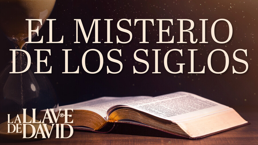 El misterio de los siglos (transcripción)